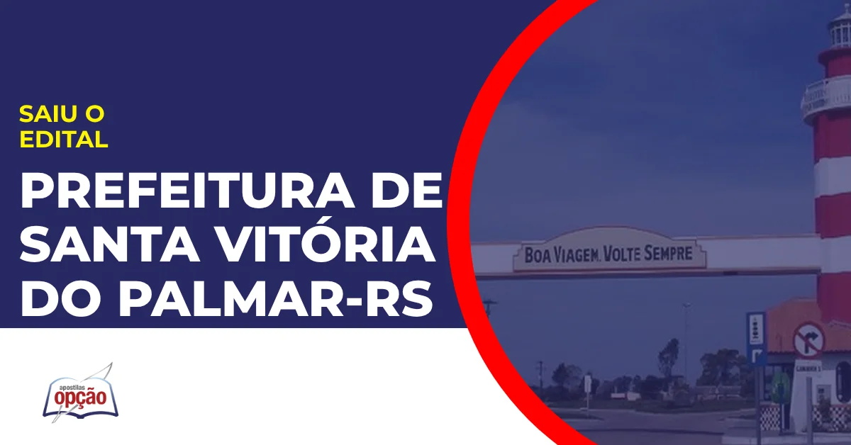 Imagem com fundo azul divulgando o Concurso Prefeitura de Santa Vitória do Palmar RS