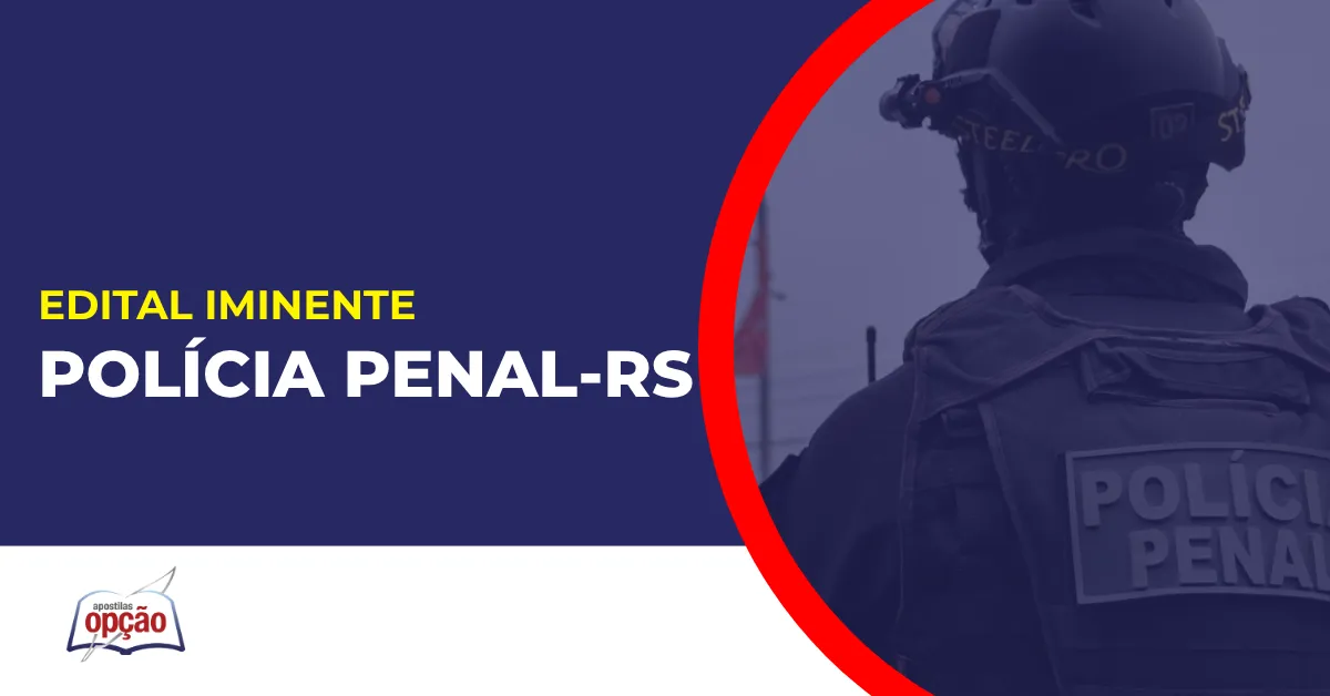 Imagem com fundo azul divulgando o Concurso Polícia Penal RS