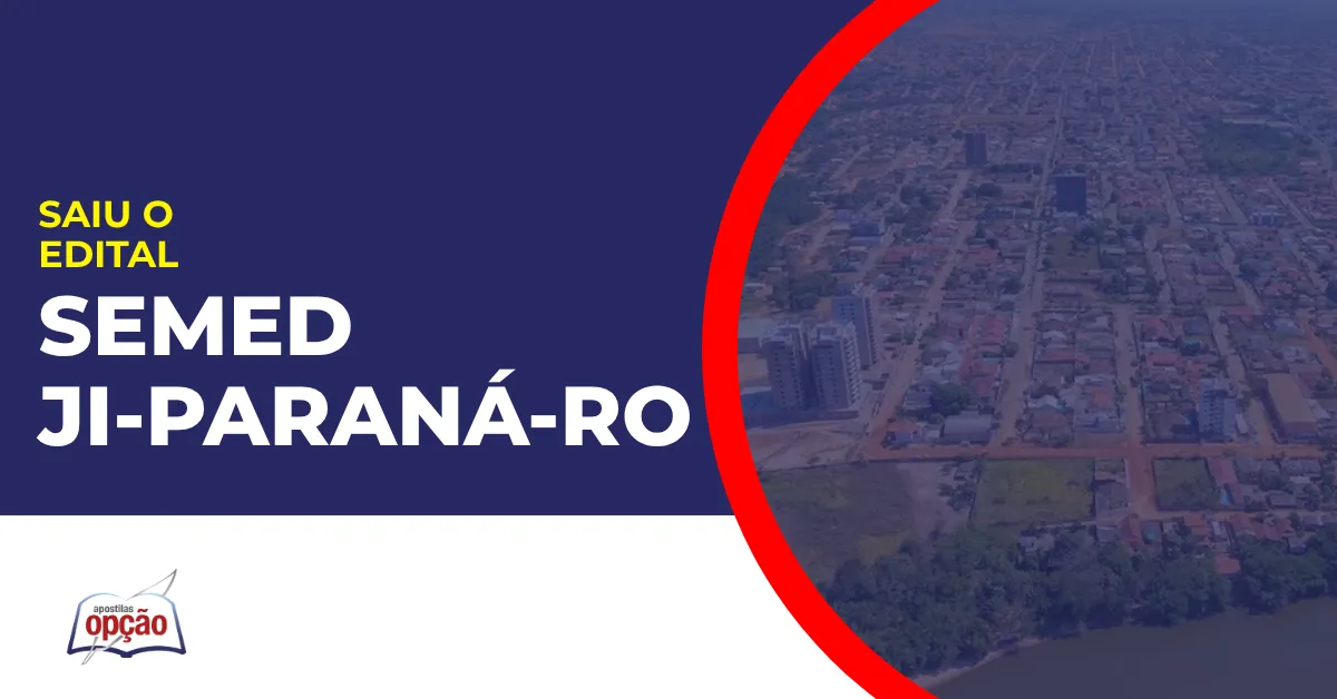 Imagem com fundo azul divulgando o Concurso SEMED Ji-Paraná RO