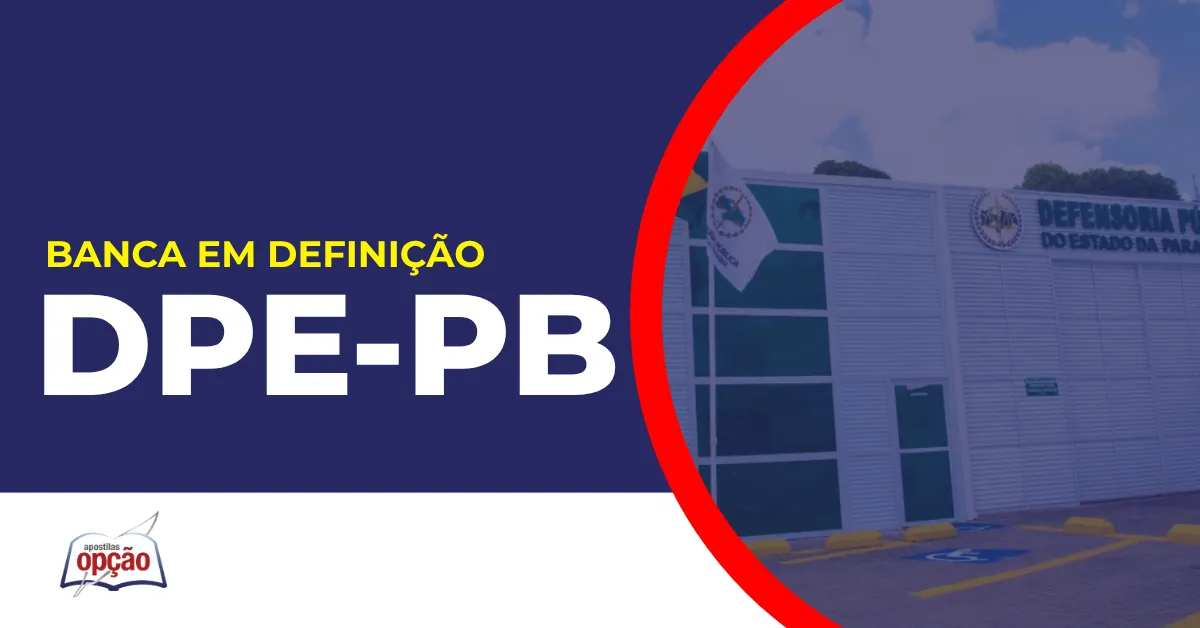 Imagem com fundo azul divulgando o Concurso DPE PB