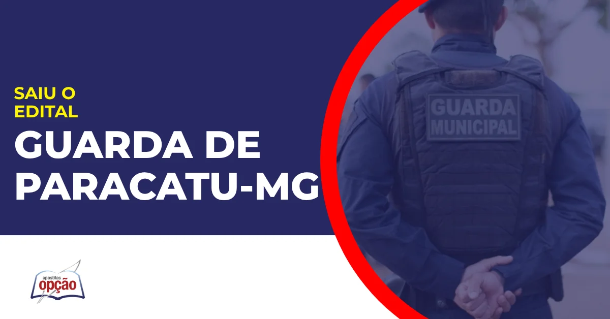 Imagem com fundo azul divulgando o Concurso Guarda de Paracatu MG