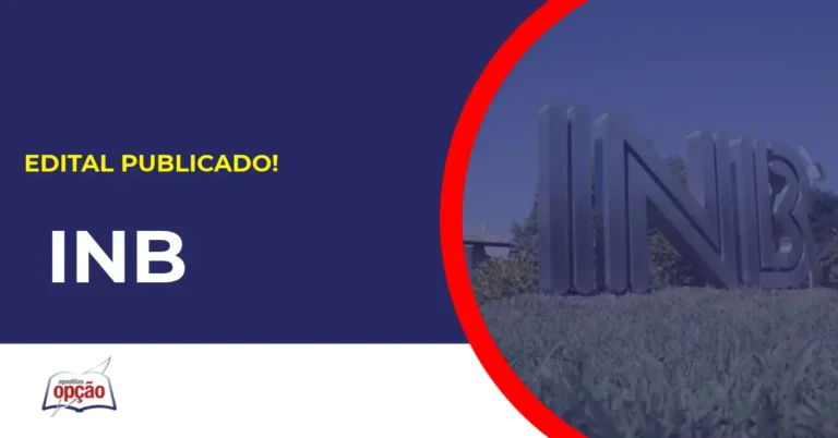 Concurso INB tem edital publicado.