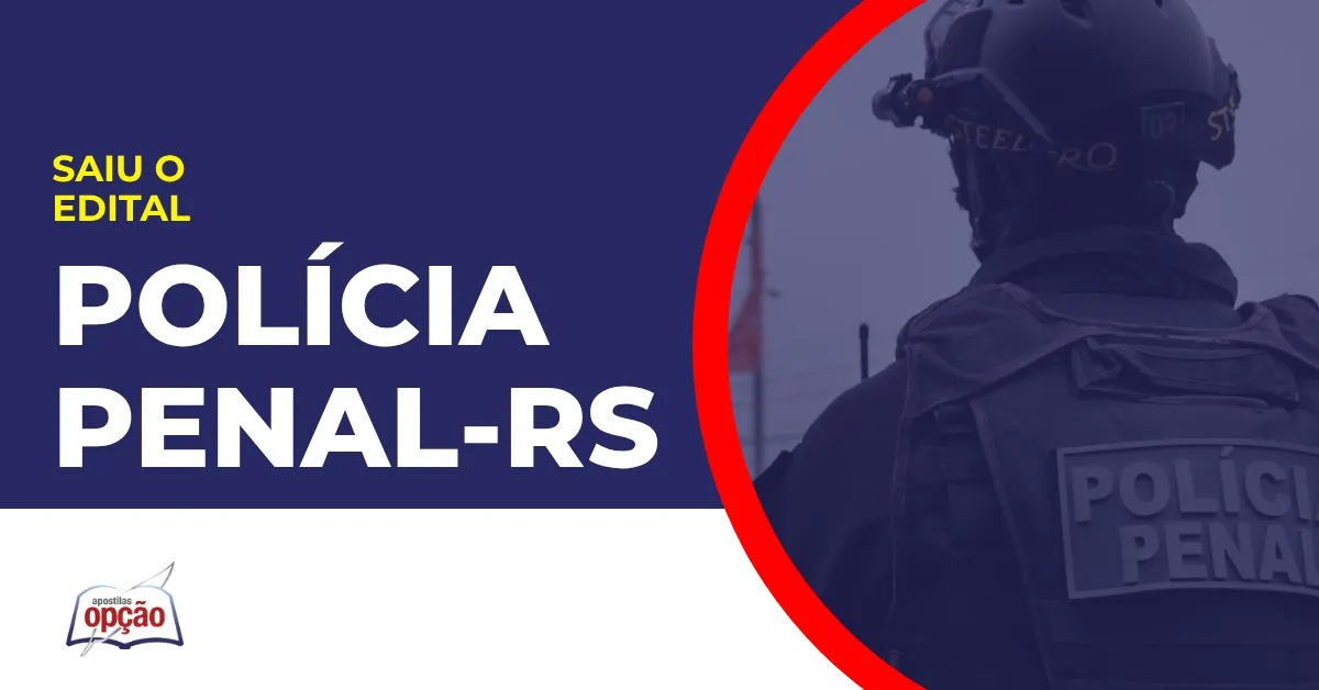 Imagem com fundo azul divulgando o Concurso Polícia Penal RS