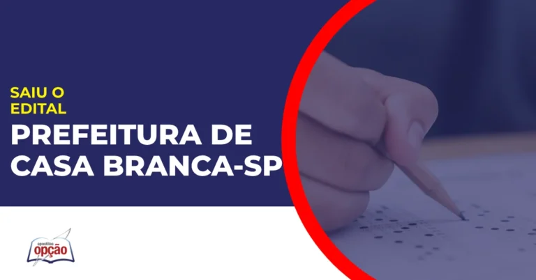 Imagem com fundo azul divulgando o Concurso Prefeitura de Casa Branca SP