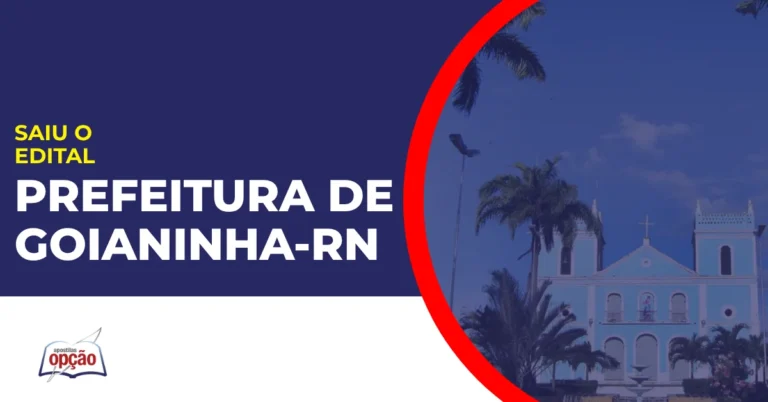Imagem com fundo azul divulgando o Concurso Prefeitura de Goianinha RN