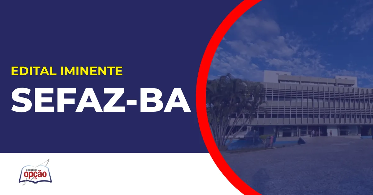 Imagem com fundo azul divulgando o Concurso Sefaz BA