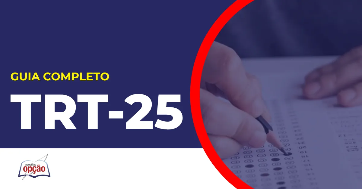 Imagem com fundo azul divulgando o Concurso TRT 25