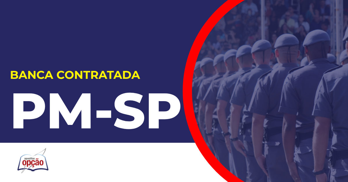 Imagem com fundo azul divulgando o Concurso PM SP Oficial
