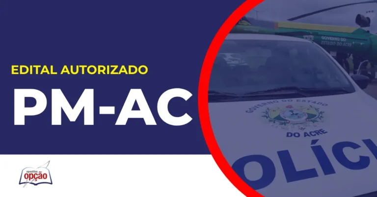 Imagem com fundo azul divulgando o Concurso PM AC