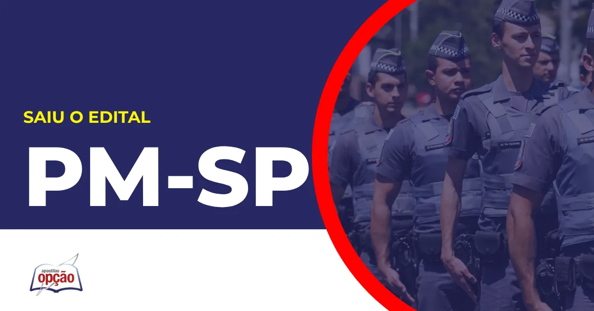 Imagem com fundo azul divulgando o Concurso PM SP Oficial