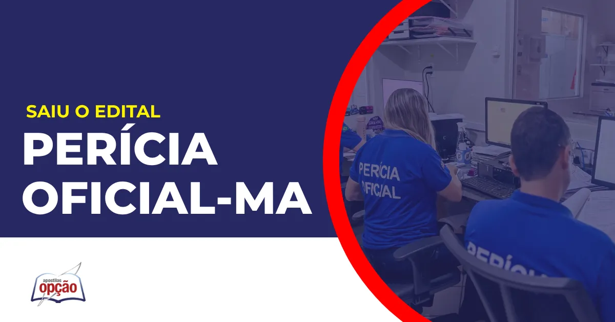 Imagem com fundo azul divulgando o Concurso Perícia Oficial MA