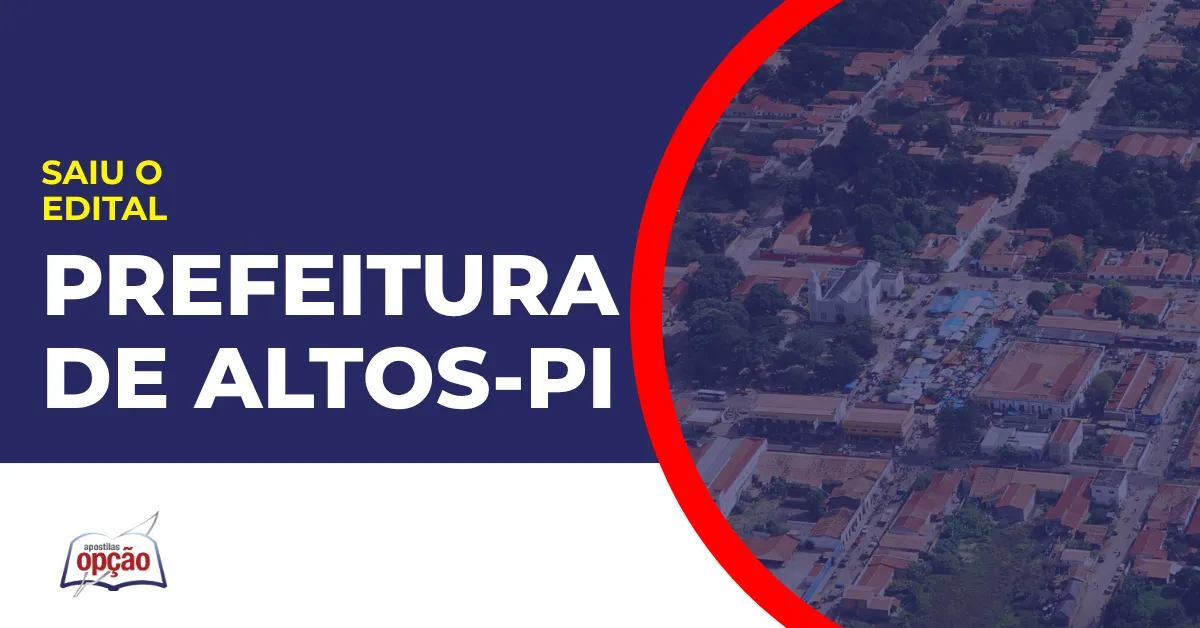 Imagem com fundo azul divulgando o Concurso Prefeitura de Altos PI