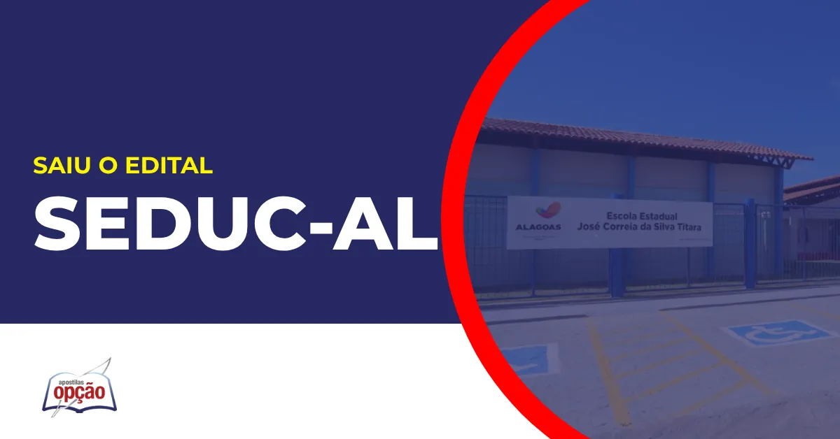 Imagem com fundo azul divulgando o Concurso Seduc AL