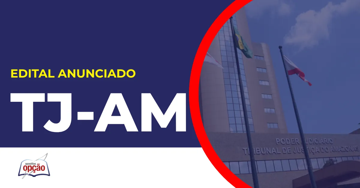 Imagem com fundo azul divulgando o Concurso TJ AM