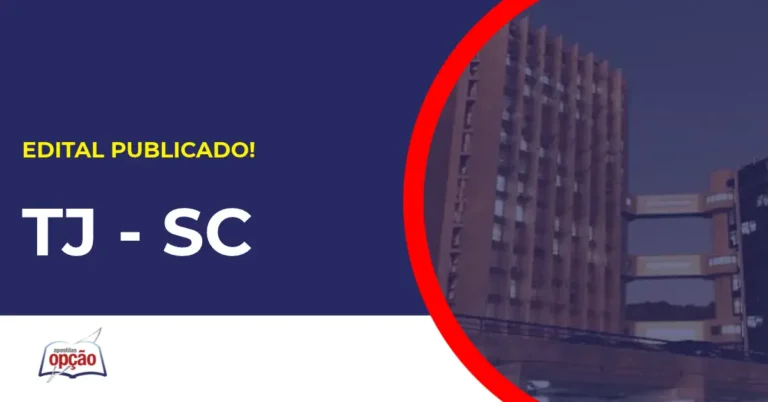 Concurso TJ SC 2026 tem edital publicado