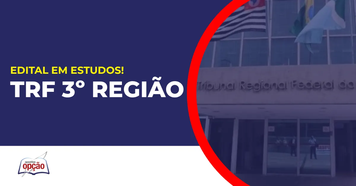 Imagem com fundo azul divulgando o Concurso TRF3 Região