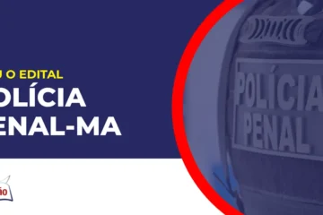 Imagem com fundo azul divulgando o Polícia Penal MA