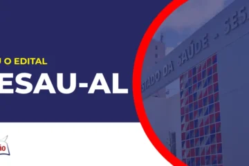Imagem com fundo azul divulgando o Concurso Sesau AL
