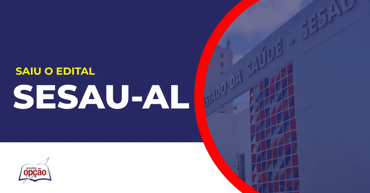 Imagem com fundo azul divulgando o Concurso Sesau AL