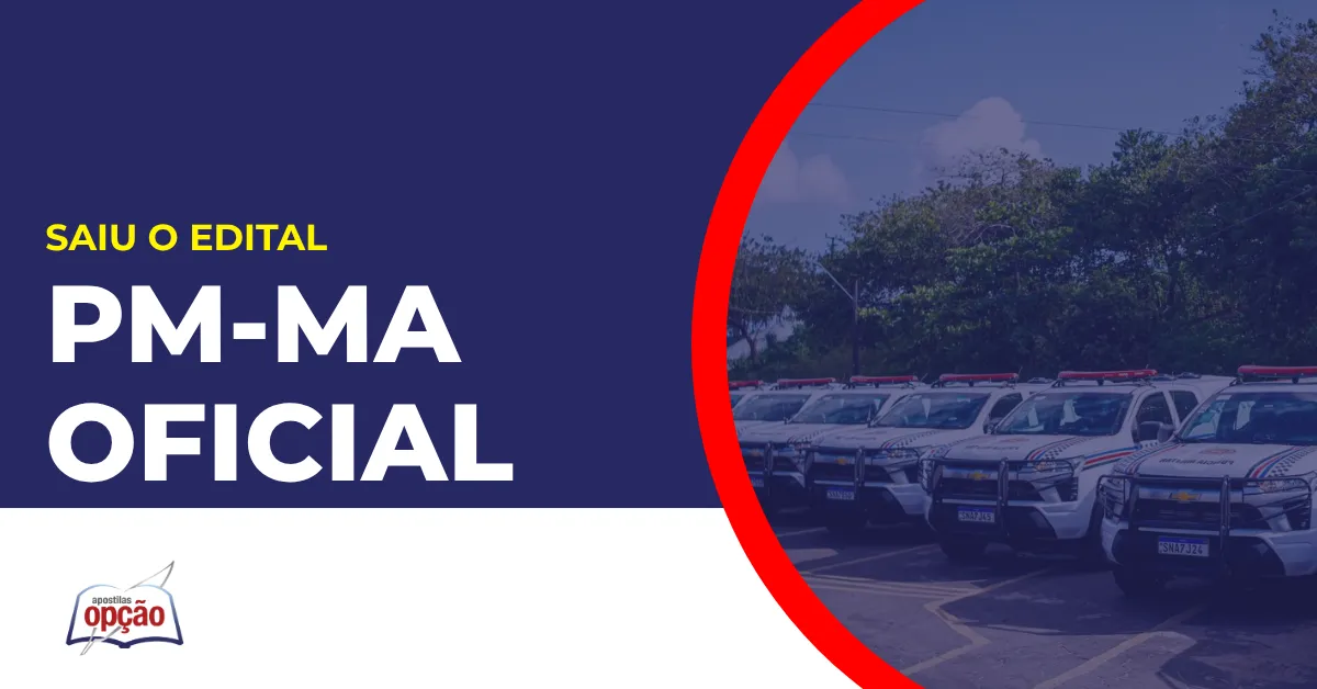Imagem com fundo azul divulgando o Concurso PM MA Oficial