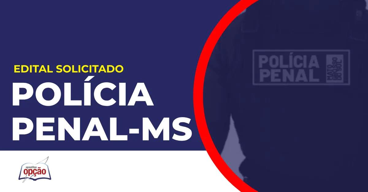 Imagem com fundo azul divulgando o Concurso Polícia Penal MS