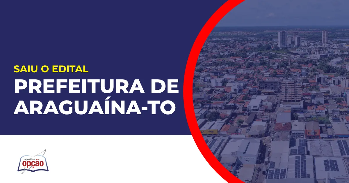 Imagem com fundo azul divulgando o Concurso Prefeitura de Araguaína TO
