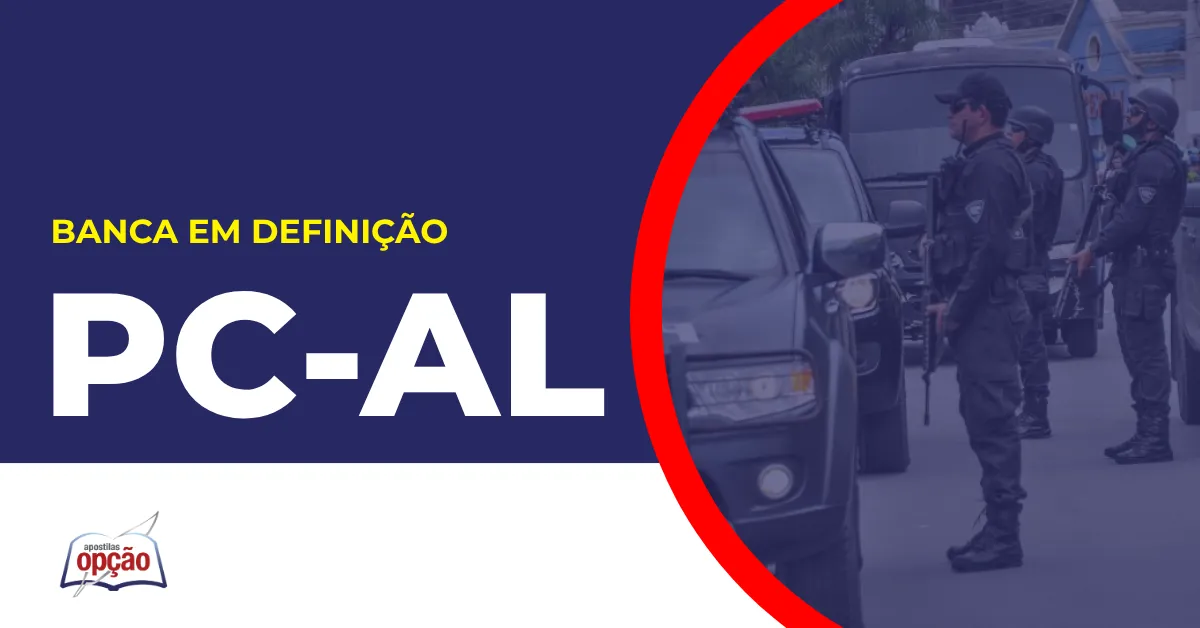Imagem com fundo azul divulgando o Concurso PC AL