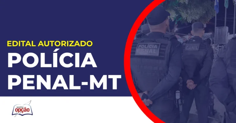 Imagem com fundo azul divulgando o Concurso Polícia Penal MT
