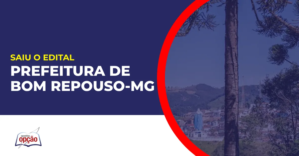 Imagem com fundo azul divulgando o Concurso Prefeitura de Bom Repouso MG