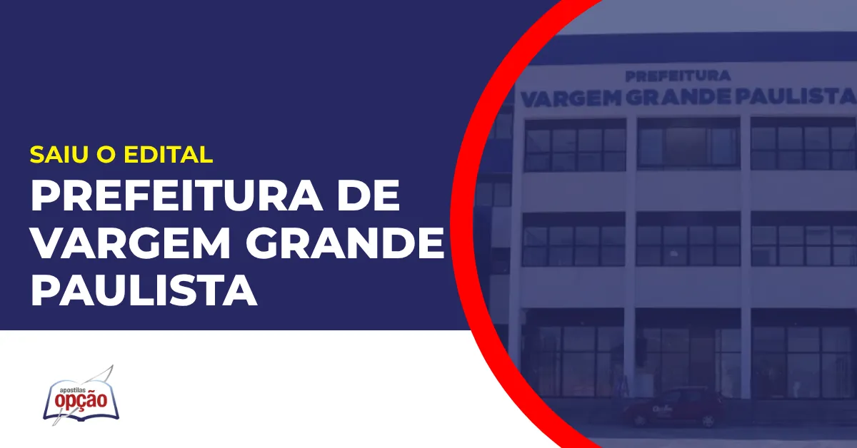 Imagem com fundo azul divulgando o Concurso Prefeitura de Vargem Grande Paulista