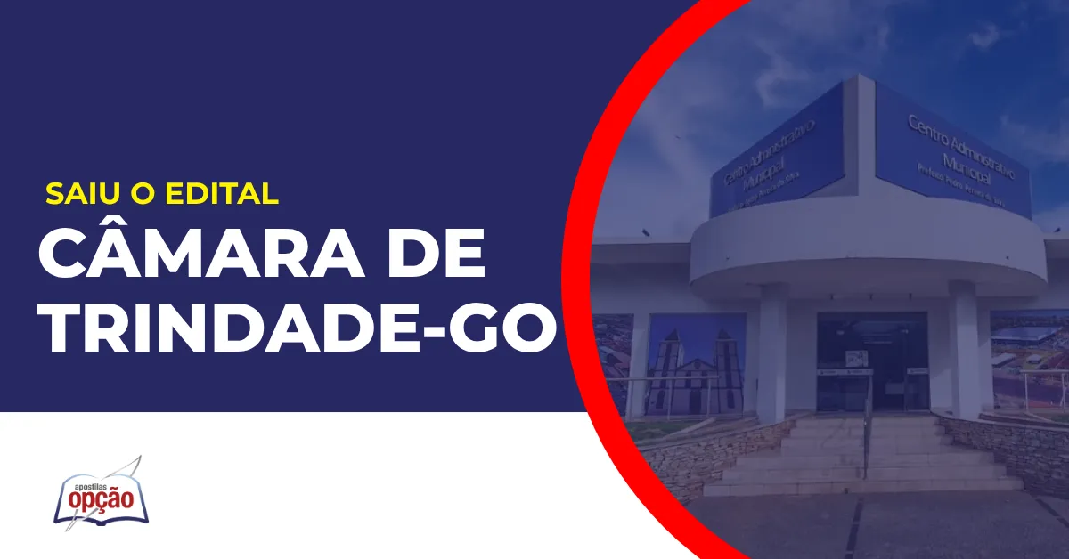 Imagem com fundo azul divulgando o Concurso Câmara de Trindade GO