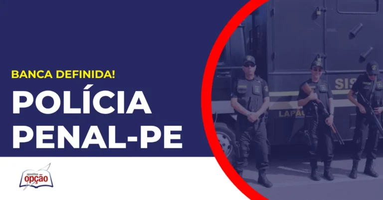 Imagem com fundo azul divulgando o Concurso Polícia Penal PE