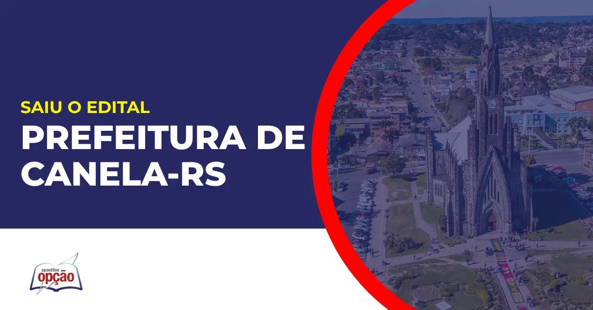 Imagem com fundo azul divulgando o Concurso Prefeitura de Canela RS