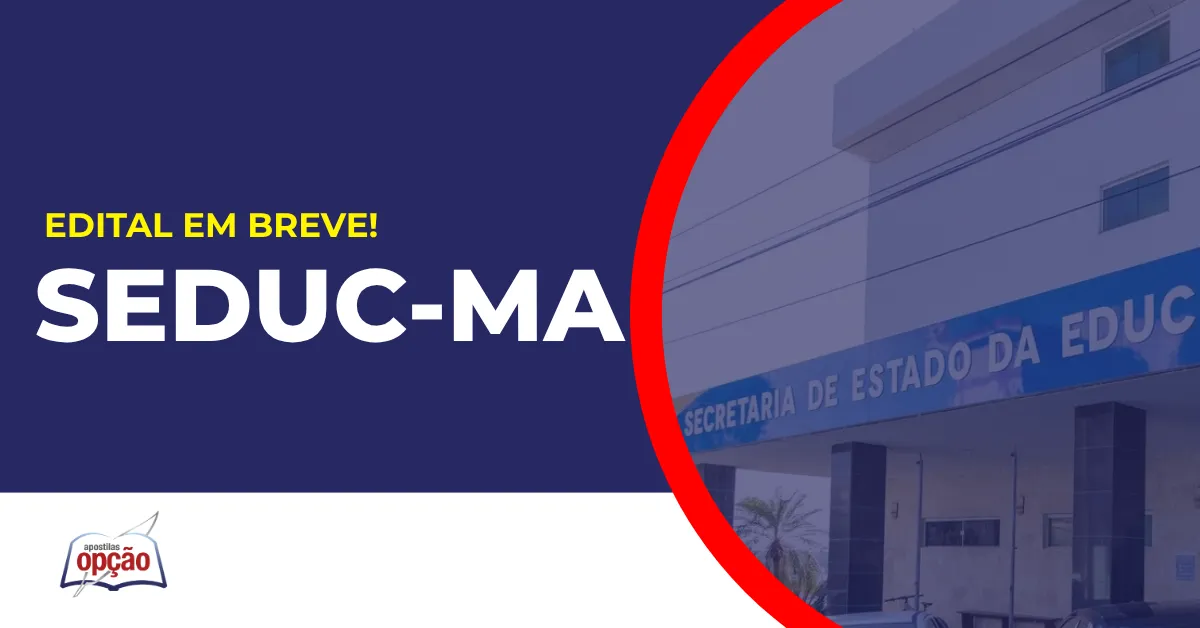 Imagem com fundo azul divulgando o Concurso Seduc MA