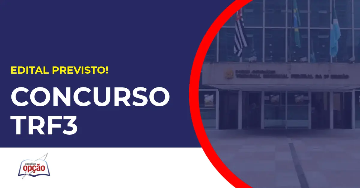 Concurso TRF3 tem edital previsto