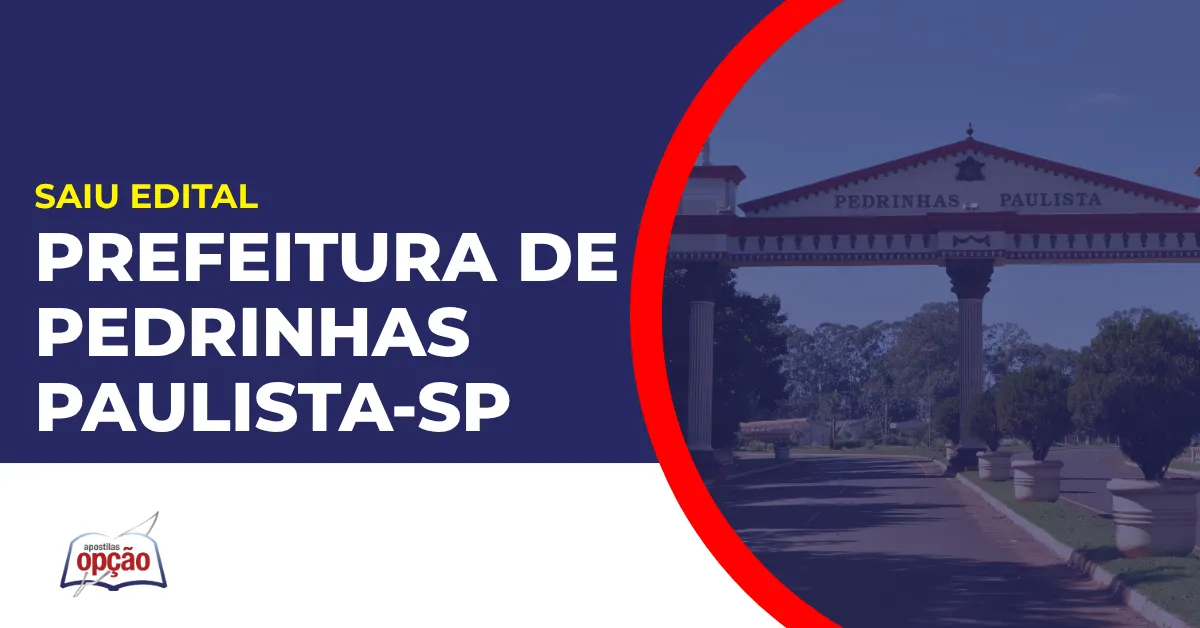 Imagem com fundo azul divulgando o Concurso Prefeitura de Pedrinhas Paulista SP
