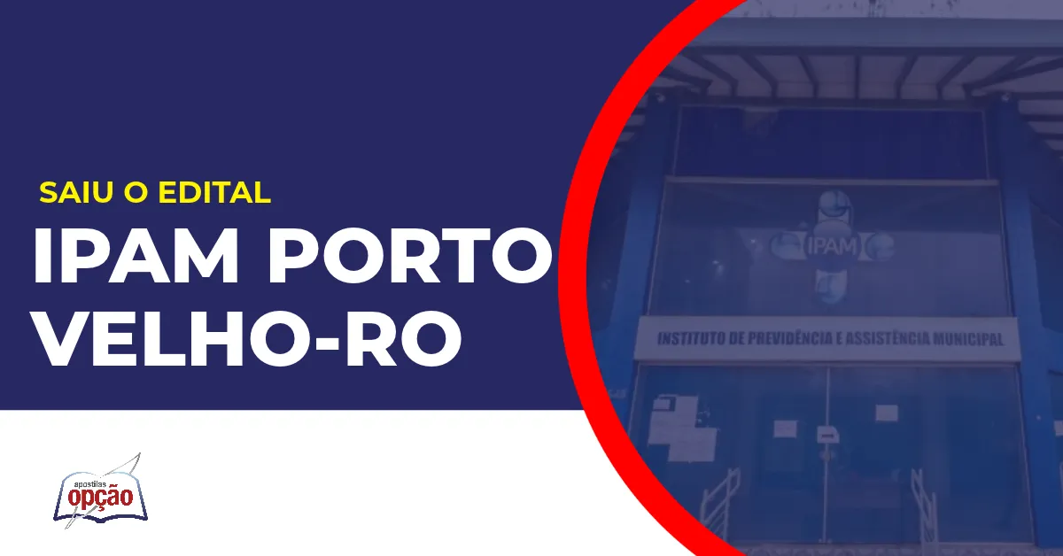Imagem com fundo azul divulgando o Concurso IPAM Porto Velho RO