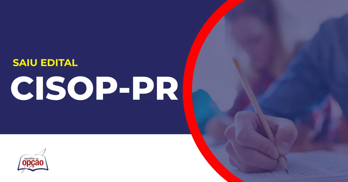 Imagem com fundo azul divulgando o Concurso CISOP PR 2026