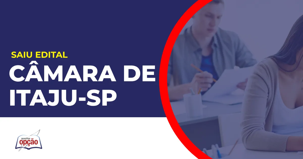 Imagem com fundo azul divulgando o Concurso Câmara de Itaju SP