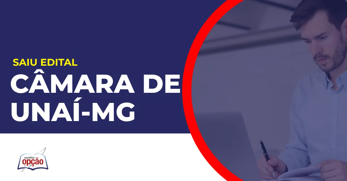 Imagem com fundo azul divulgando o Concurso Câmara de Unaí MG