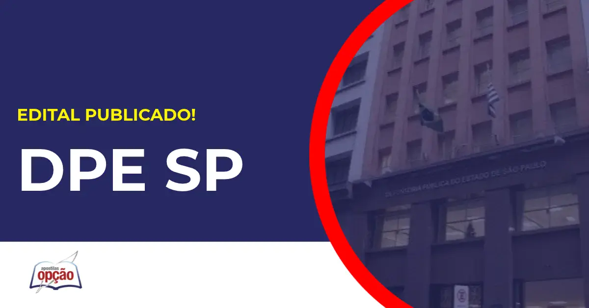 Concurso DPE SP tem edital publicado