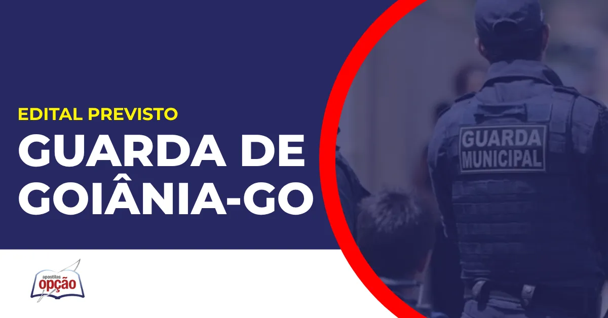 Imagem com fundo azul divulgando o Concurso Guarda de Goiânia GO