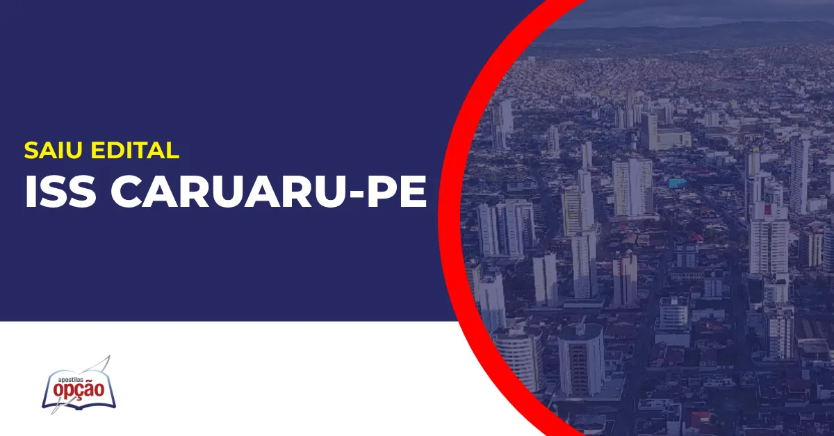 Imagem com fundo azul divulgando o Concurso ISS Caruaru PE