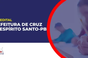 Imagem com fundo azul divulgando o Concurso Prefeitura de Cruz do Espírito Santo PB