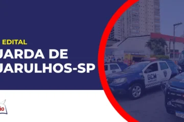 Imagem com fundo azul divulgando o Concurso Guarda de Guarulhos SP