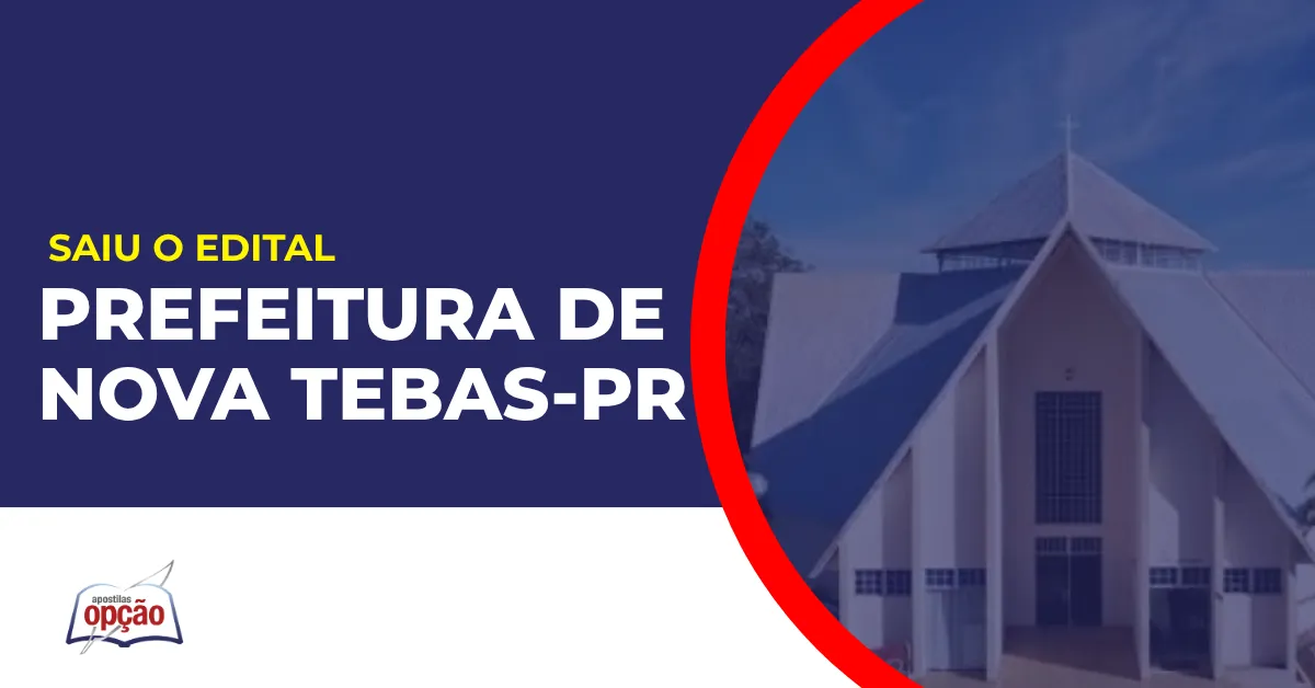 Imagem com fundo azul divulgando o Concurso Prefeitura de Nova Tebas PR