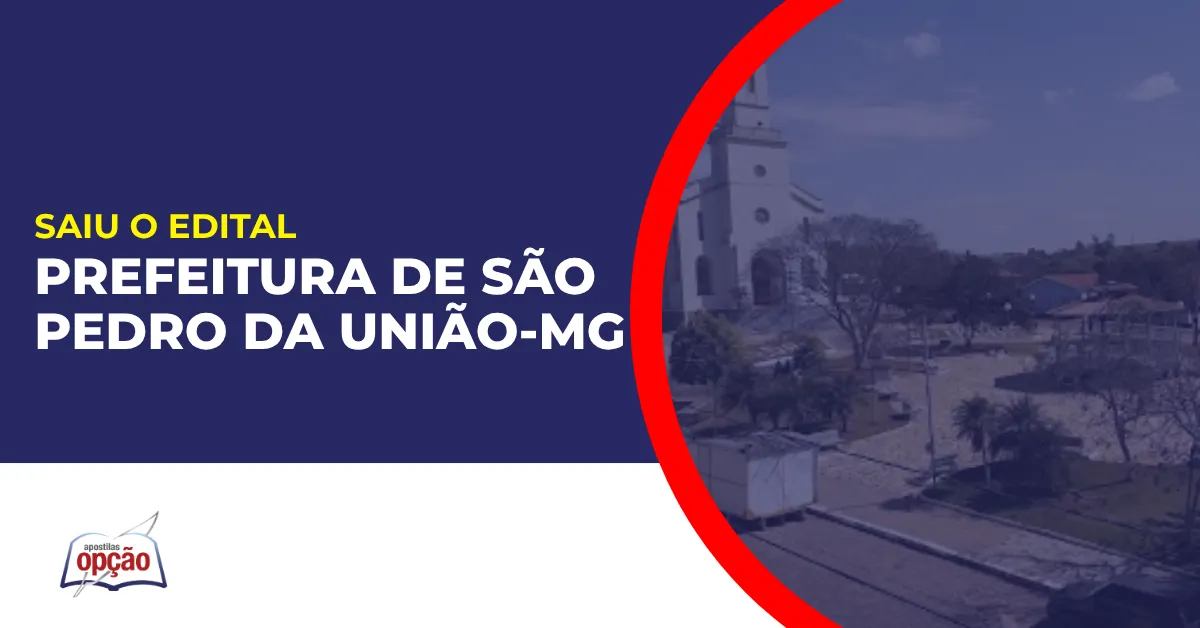 Imagem com fundo azul divulgando o Concurso Prefeitura de São Pedro da União MG