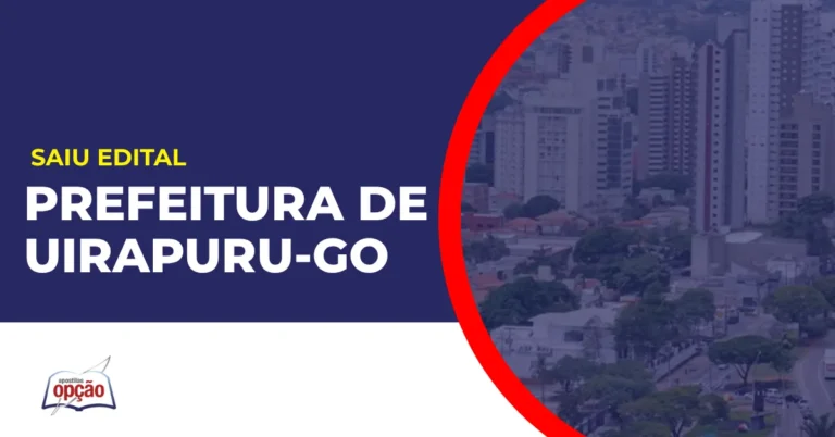 Imagem com fundo azul divulgando o Concurso Prefeitura de Uirapuru GO