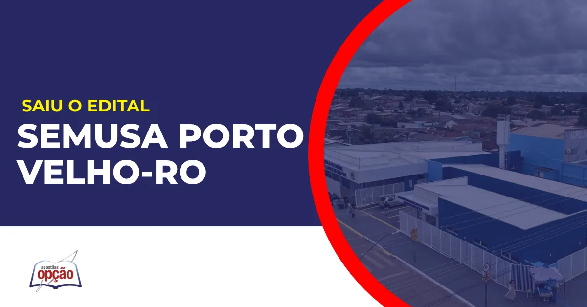 Imagem com fundo azul divulgando o Concurso SEMUSA Porto Velho RO