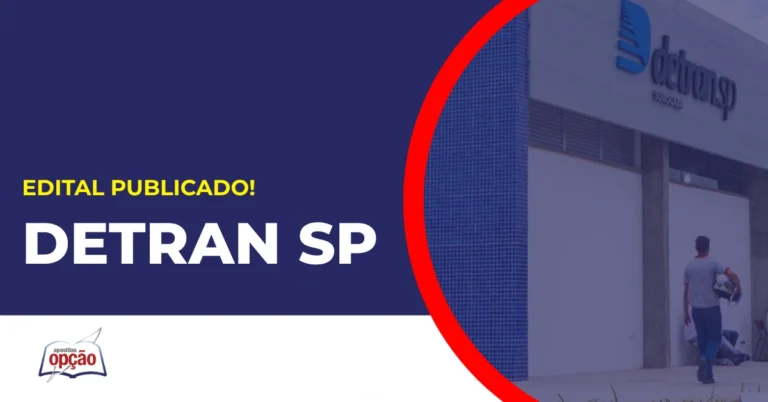 Concurso Detran SP 2026 tem edital publicado